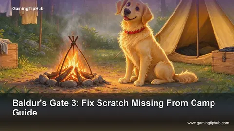 Baldur's Gate 3: Fix Scratch Missing From Camp Guide