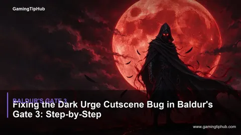 Fixing the Dark Urge Cutscene Bug in Baldur's Gate 3: Step-by-Step